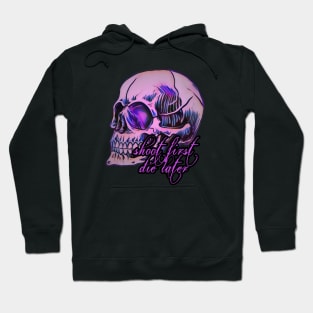 Shoot first, die later Hoodie